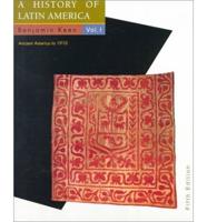 A History of Latin America. V. 1
