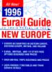 The Eurail Guide to Train Travel in the New Europe