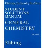 General Chemistry. Student Solutions Manual to 5R.e