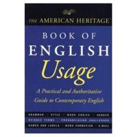 The American Heritage Book of English Usage