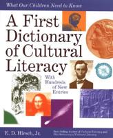 A First Dictionary of Cultural Literacy