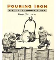 Pouring Iron