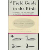 A Field Guide to the Birds. Commemorative Edition