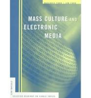 Mass Culture and Electronic Media