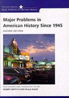 Major Problems in American History Since 1945