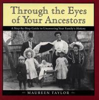 Through the Eyes of Your Ancestors
