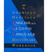 The American Heritage ESL Dictionary Workbook