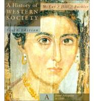 A History of Western Society. Vol A From Antiquity to 1500