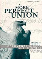 A More Perfect Union V. 2 Since 1865