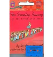 The Country Bunny and the Little Gold Shoes Book & Cassette