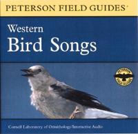 A Field Guide to Western Bird Songs