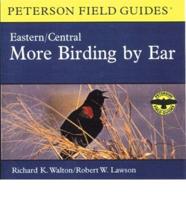 Eastern/Central More Birding by Ear