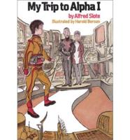 My Trip to Alpha I