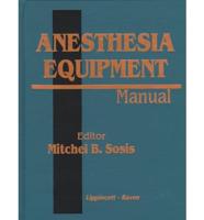 Anesthesia Equipment Manual