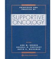Principles and Practice of Supportive Oncology