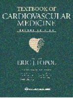 Textbook of Cardiovascular Medicine
