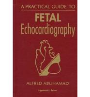 A Practical Guide to Fetal Echocardiography