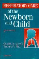 Respiratory Care of the Newborn and Child