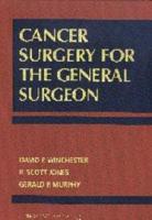 Cancer Surgery for the General Surgeon