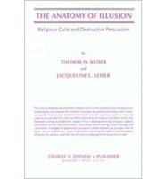 The Anatomy of Illusion