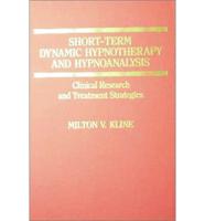 Short-Term Dynamic Hypnotherapy and Hypnoanalysis