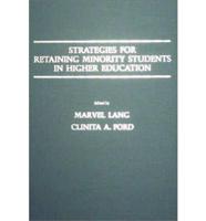 Strategies for Retaining Minority Students in Higher Education