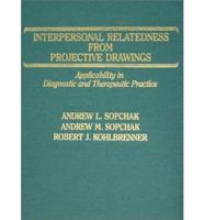 Interpersonal Relatedness from Projective Drawings