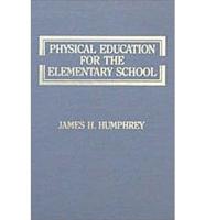 Physical Education for the Elementary School