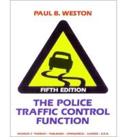 The Police Traffic Control Function