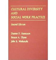 Cultural Diversity and Social Work Practice