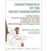 Characteristics of the Mildly Handicapped