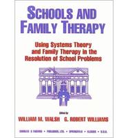 Schools and Family Therapy