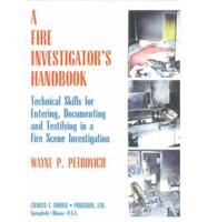 A Fire Investigator's Handbook