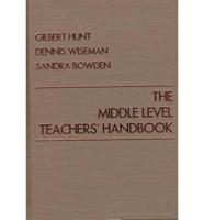 The Middle Level Teachers' Handbook