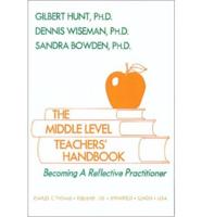 The Middle Level Teachers' Handbook