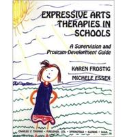 Expressive Arts Therapies in Schools