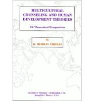 Multicultural Counseling and Human Development Theories