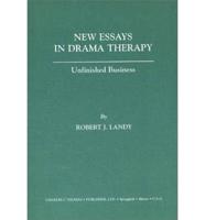 New Essays in Drama Therapy