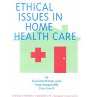 Ethical Issues in Home Health Care