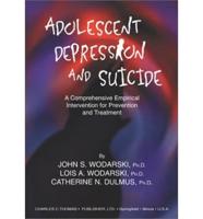 Adolescent Depression and Suicide