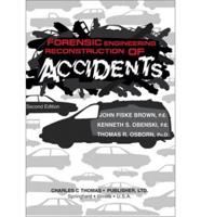 Forensic Engineering Reconstruction of Accidents