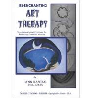 Re-Enchanting Art Therapy