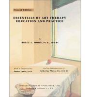 Essentials of Art Therapy Education and Practice