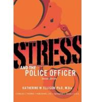 Stress and the Police Officer