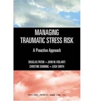 Managing Traumatic Stress Risk