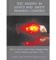Test Validity in Justice and Safety Training Contexts