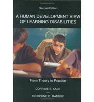 A Human Development View of Learning Disabilities