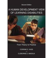 A Human Development View of Learning Disabilities