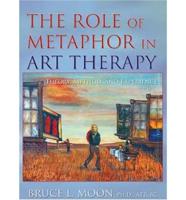 The Role of Metaphor in Art Therapy