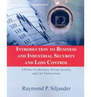 Introduction to Business and Industrial Security and Loss Control